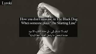 Taylor Swift the black dog مترجمة