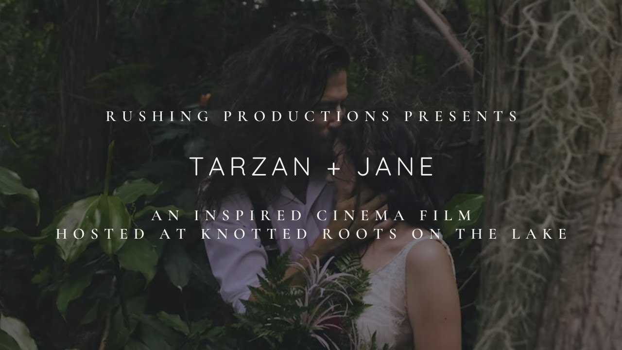 Tarzan & Jane | Tropical Wedding | Knotted Roots on the Lake | Rushing ...