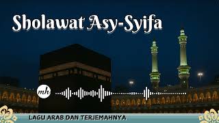 SHOLAWAT ASY SYIFA - SENANDUNG SHOLAWAT | ARABIC SONG 2025