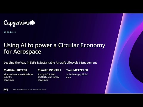 AWS re:Invent 2023 - Using AI to power a circular economy for aerospace (AIM235) Episode cover