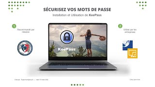 Gérer vos mots de passe de façon sécurisée avec KeePass