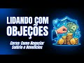 Lidando com Objeções