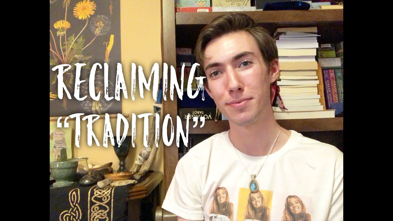 Reclaiming "Tradition"