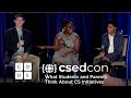 CSEdCon 2022: What Students and Parents Think About CS Initiatives