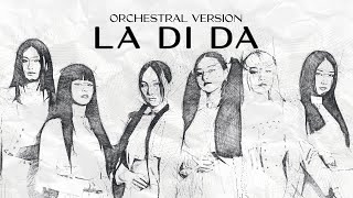EVERGLOW 에버글로우 - LA DI DA (Orchestral Ver.) I SYMPHNOY FLIP by boyeon
