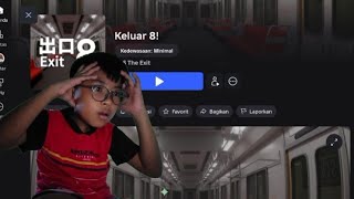 MAIN GAME ROBLOX MAP | EXIT 8 | PART 2!!!!