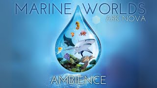 Ark Nova: Marine Worlds | Ambient Music with Underwater Sounds and Game Scenes screenshot 2