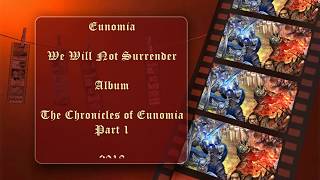 Eunomia - We Will Not Surrender