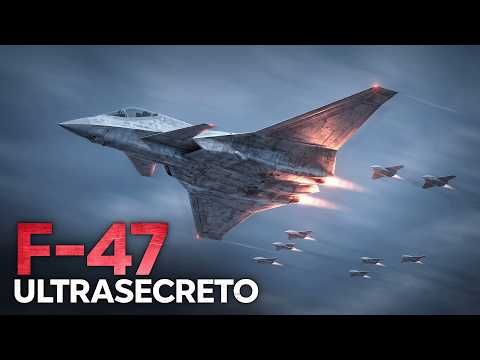El F-47: el caza más avanzado jamás construido