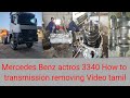 Merdesbes benz actros 3340 How To Repair transmission Video tamil part #1
