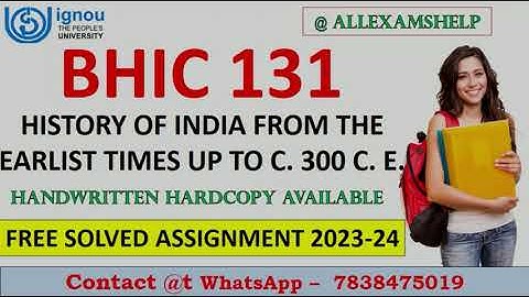 IGNOU BHIC 131 SOLVED ASSIGNMENT for 2023-24 | IGNOU Handwritten Assignment 2023-24 | @7838475019