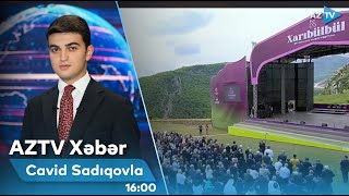 Cavid Sadıqovla AZTV XƏBƏR (16:00) | 11.05.2024