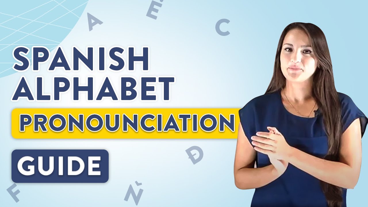 The Spanish Alphabet: Spanish Lesson #4 - YouTube