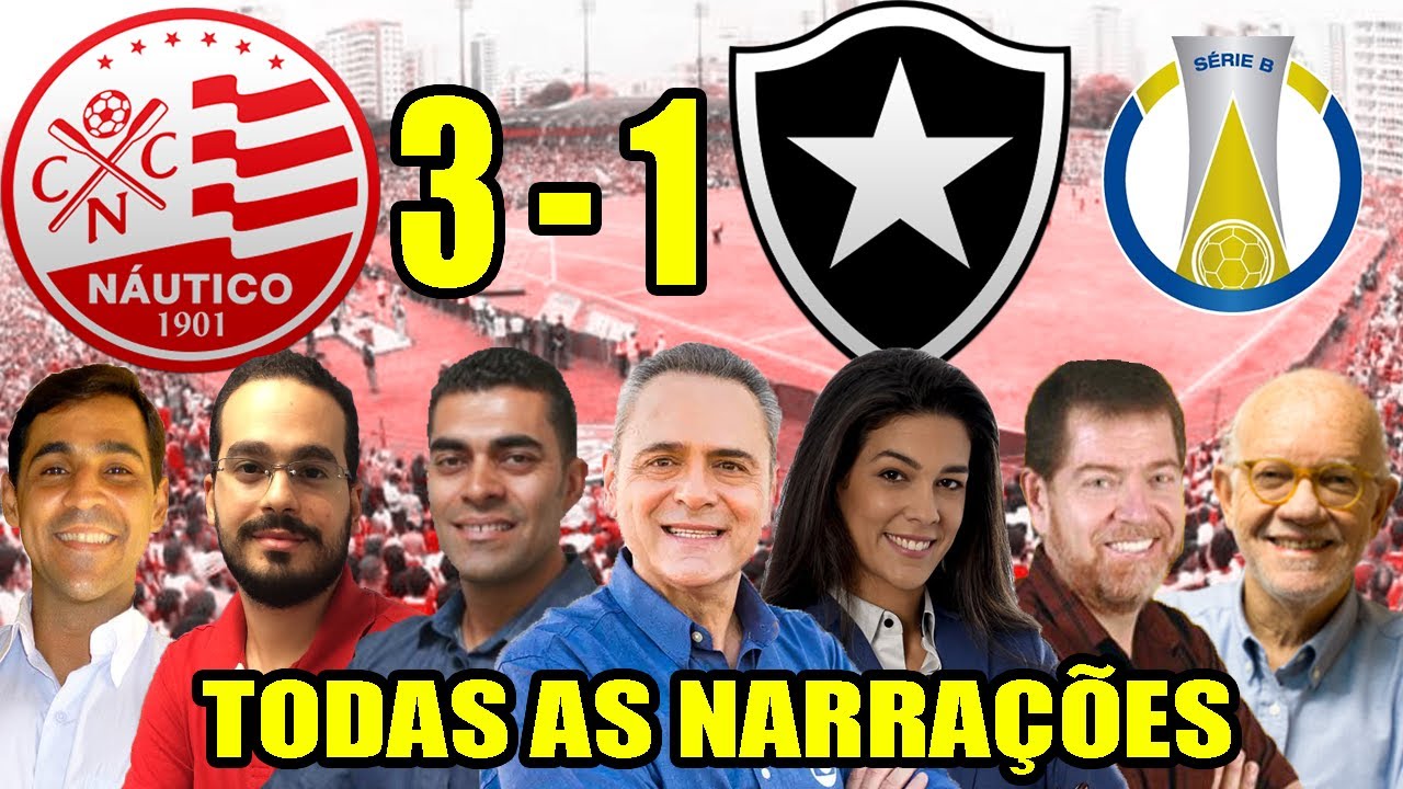 Todas as narrações Náutico 3 x 1 Botafogo Brasileirão Série B 2021 YouTube Todas as narrações Náutico 3 x 1 Botafogo Brasileirão Série B 2021 YouTube
