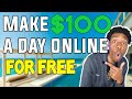 How To Make 100 dollars a Day Online Easily (2021)