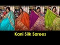 Kani Silk Sarees LIVE | Excellent Quality | WhatsApp 8583944092