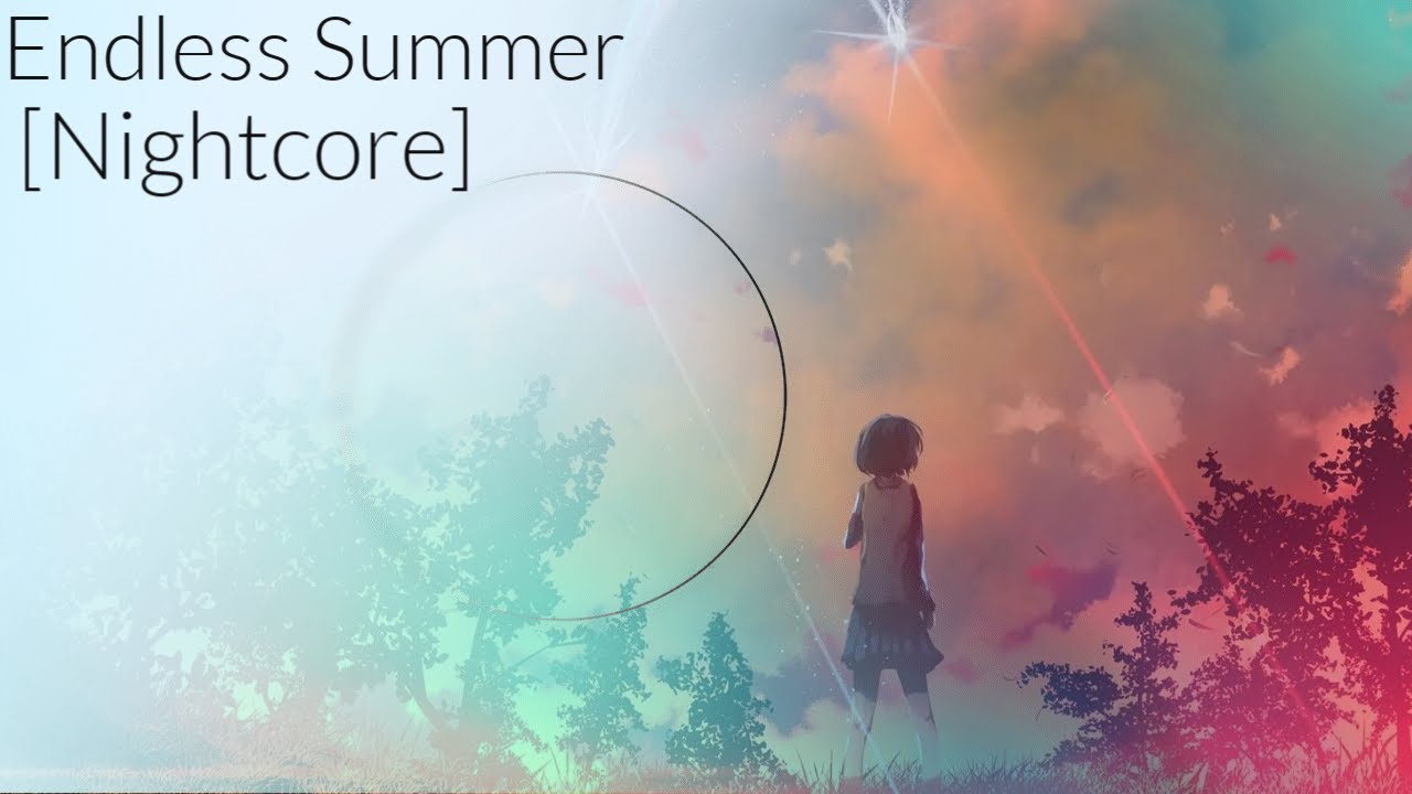 Endless Summer [Nightcore]