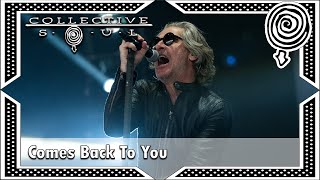 Collective Soul - Comes Back To You (Unreleased Studio Version) chords