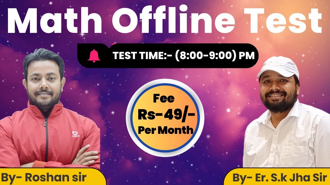 Math Problems Offline Math Offline Test-04| 08 PM 13-09-2023 | By : Roshan Sir | @SK_Jha_Sir ...