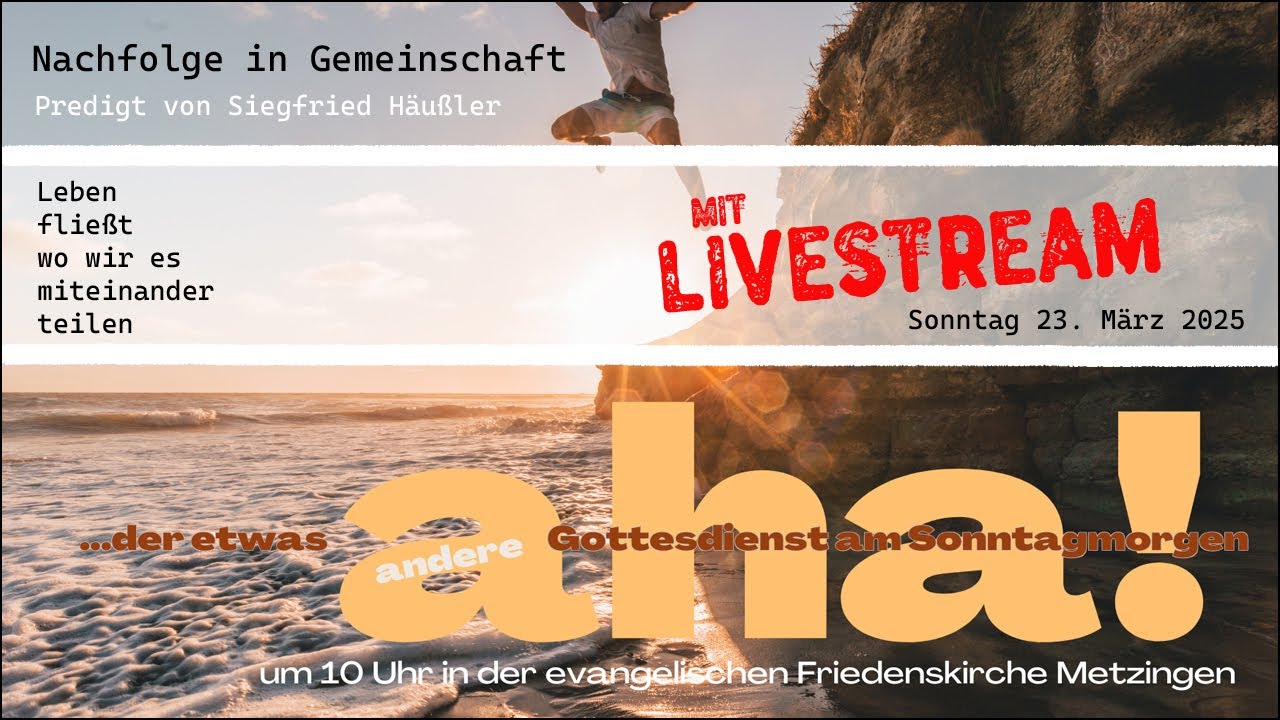 aha! Gottesdienst am Sonntag, 23.03.2025 um 10.00 Uhr - YouTube