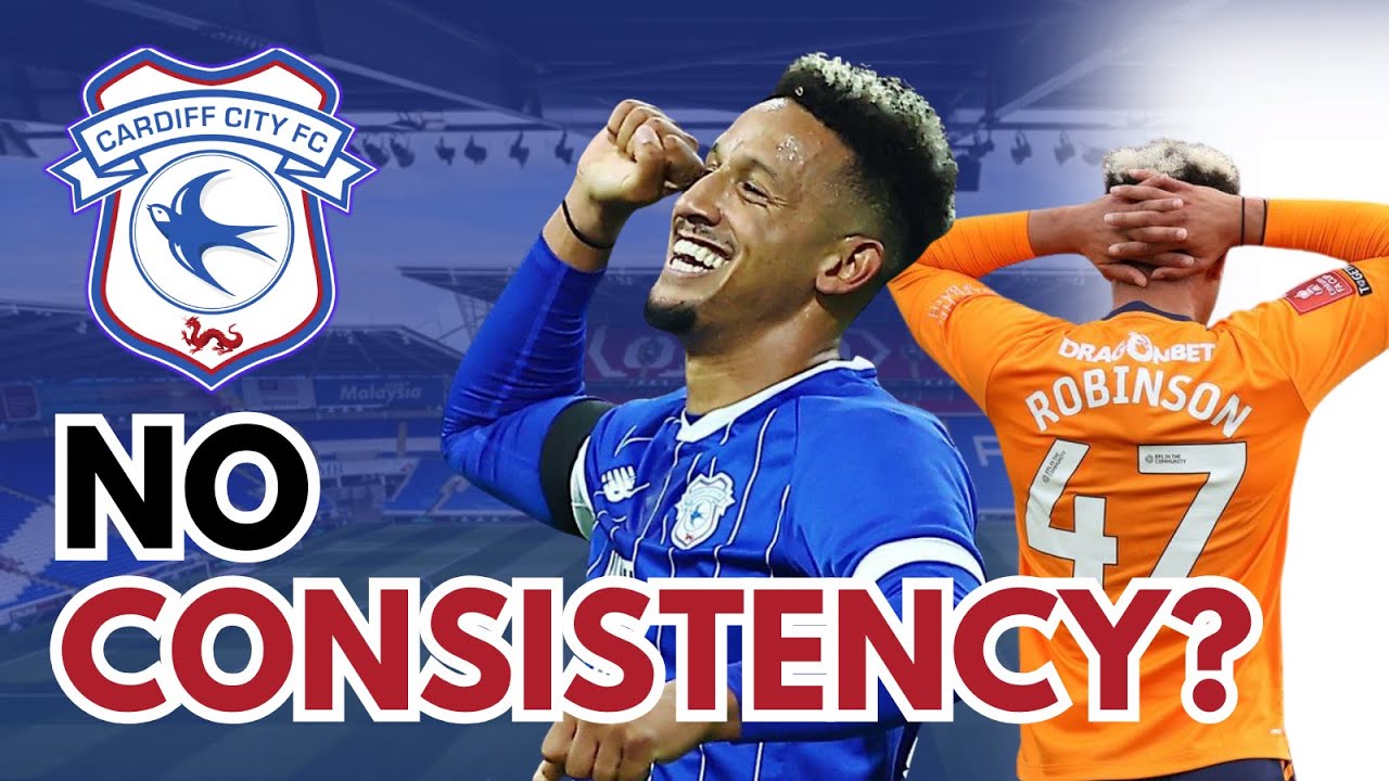 Why Are Cardiff So Inconsistent?