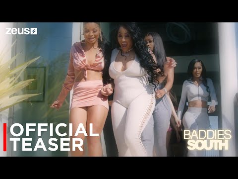 Baddies South | Teaser | Zeus