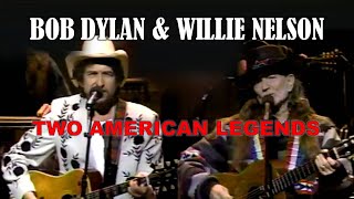 BOB DYLAN &amp; WILLIE NELSON - Heartland