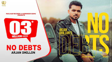 New Punjabi Songs 2024 | No Debts | Arjan Dhillon | Mxrci | Latest Punjabi Songs 2023