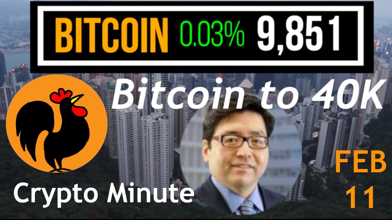 Crypto Minute. Bitcoin Cryptocurrency News and TA. Feb 11,2020. Tom Lee ...