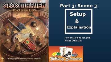 3. Gloomhaven Jaws of the Lion Scenario 3 Setup (Tabletop Simulator)