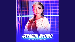 Смотреть клип Separo Nyowo (Dangdut Koplo Version)