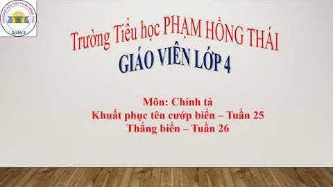 PHT CT4 Tuần 25-26 Khuất phục tên cướp biển - Thắng biển