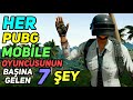 Her pubg mobile oyuncusunun bana gelen 7 ey sze de oluyor