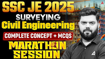 Surveying in Civil Engineering | Complete Surveying for SSC JE 2025 #surveying