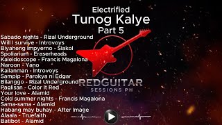 Download Lagu Electrified Tunog kalye 5 | RedGuitar Sessions PH MP3