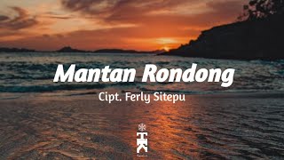 Karaoke Lagu Karo MANTAN RONDONG - Cipt. Ferly Sitepu [Versi Pop]