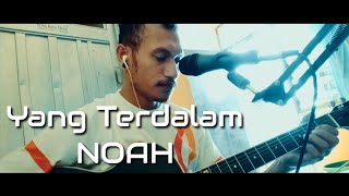 Yang Terdalam - Noah Jhimo Boavida Cover