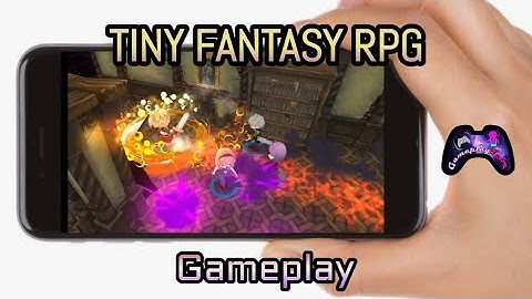 Tiny Fantasy: Epic Action Adventure RPG Game ||  Android/iOS || GameplayTube