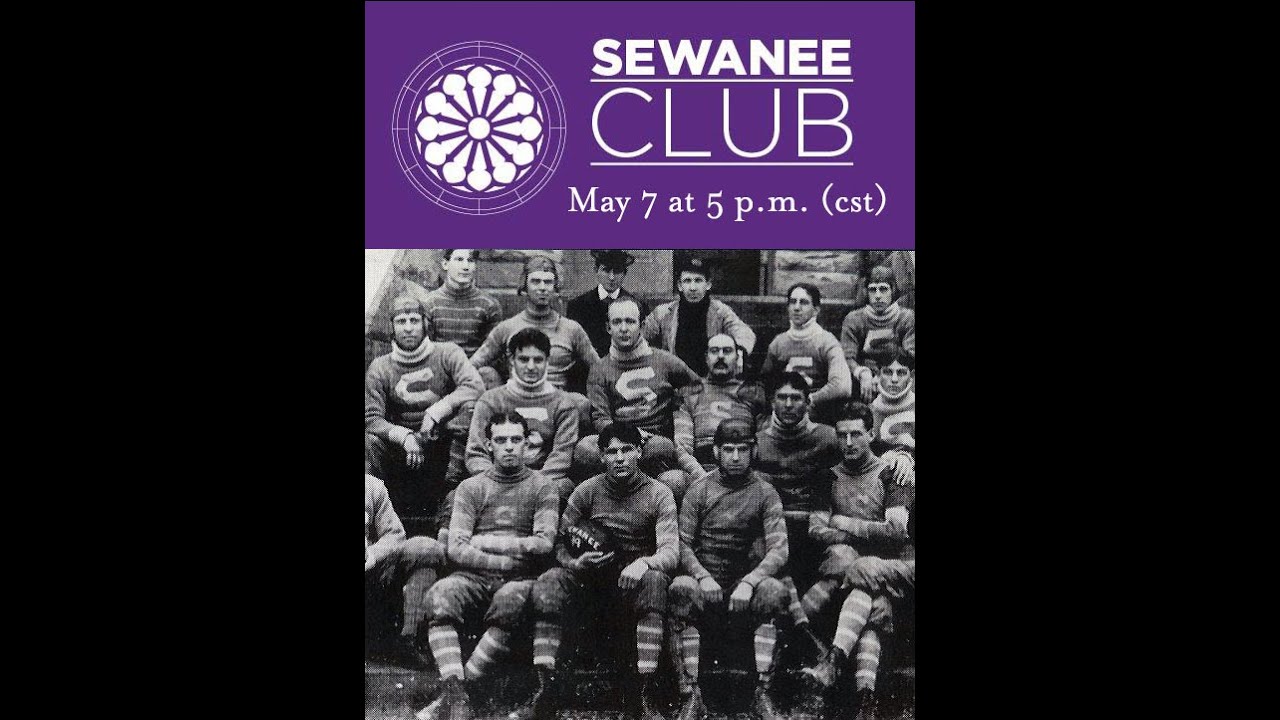 Sewanee Club event 1899 Football team YouTube