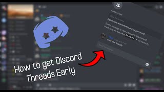 How to get Discord Threads (EARLY)