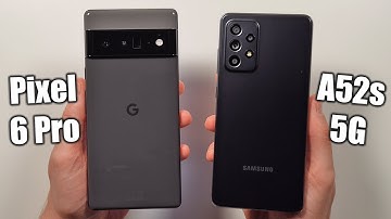 Google Pixel 6 Pro vs Samsung A52s 5G 🔥 Speed Test