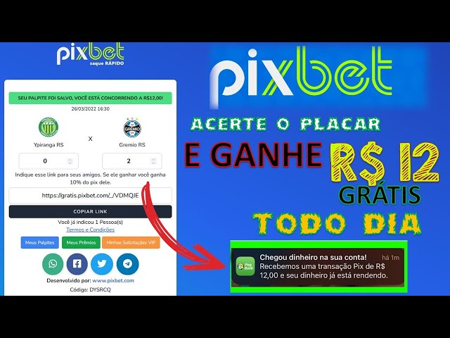 PIXBET, GANHE R$12 TODOS OS DIAS [VIA PIX], SEM INVESTIR