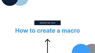 How to create a macro - Add NestDesk quick response to your online store. screenshot 5