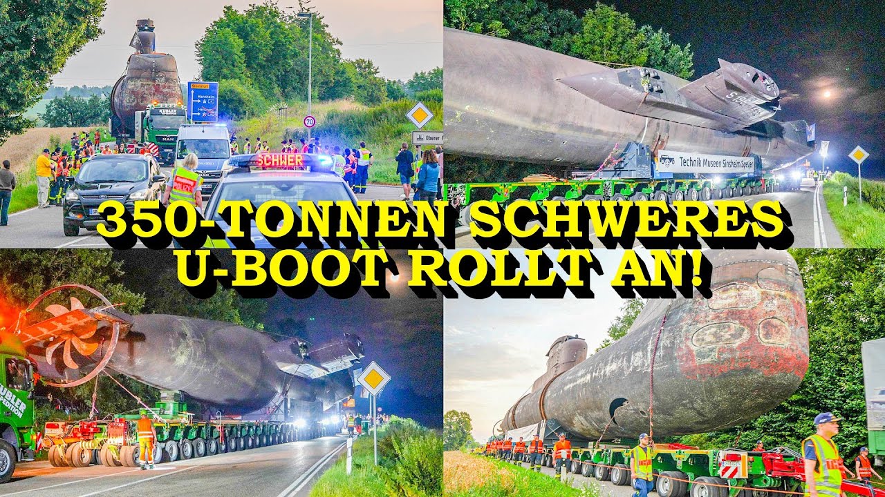 +++ SPEKTAKULÄRER SCHWERTRANSPORT: 350 TONNEN SCHWERES U-BOOT (U17) ROLLT GEKIPPT NACH SINSHEIM +++