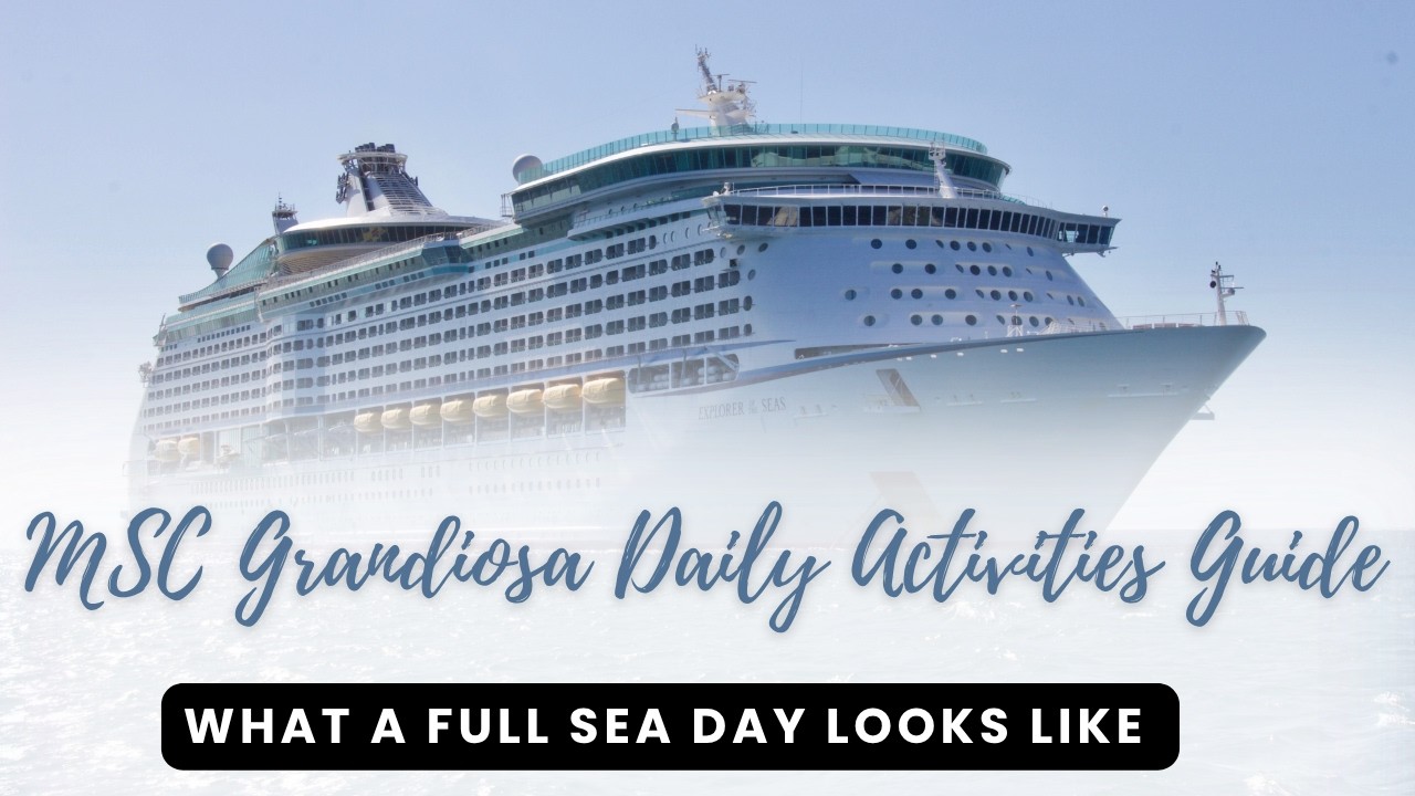 Is There Enough to do on the MSC Grandiosa? Look at a Daily Schedule