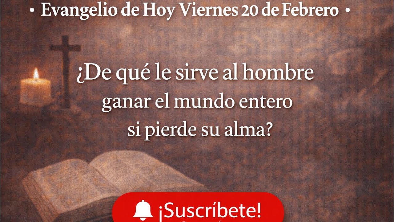 Evangelio de Hoy Viernes 20 de Febrero 🙏 - YouTube