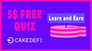 Cake Defi quiz 5 $ free screenshot 5