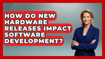 How Do New Hardware Releases Impact Software Development? | Emerging Tech Insider