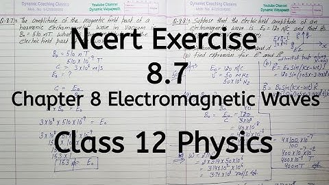 Ncert Exercise 8.7 | Chapter 8 | Electromagnetic Wave | Class 12 Physics