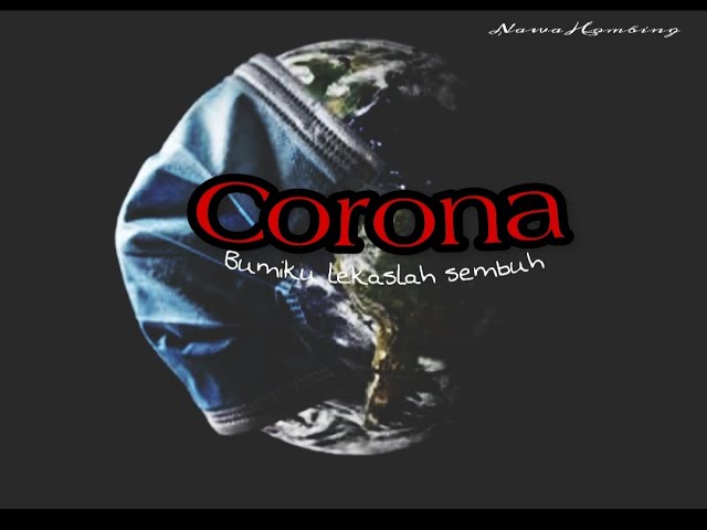 CORONA VIRUS |PUISI Nawa Hombing class=